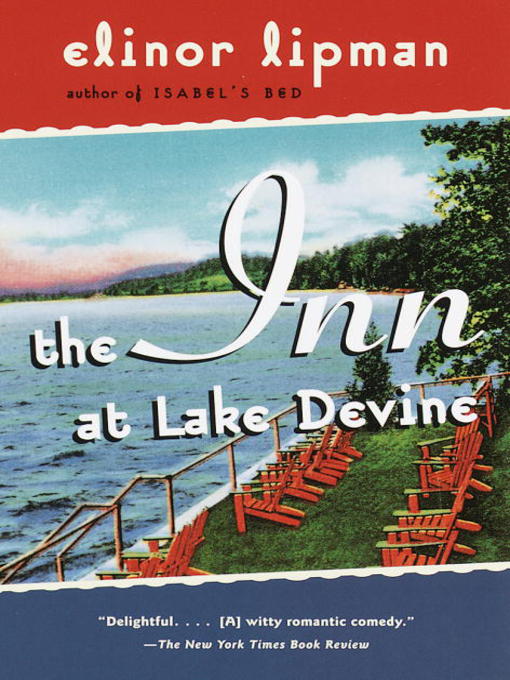 Title details for The Inn at Lake Devine by Elinor Lipman - Wait list